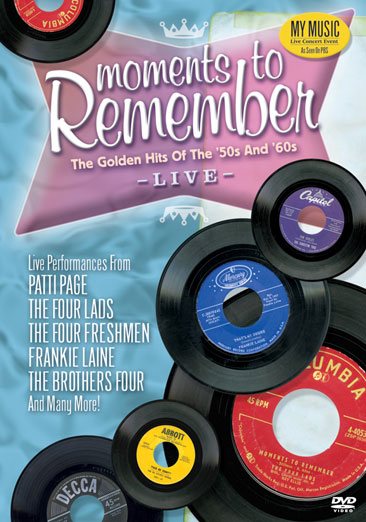 Moments to Remember: Golden Hits of the 50's and 60's