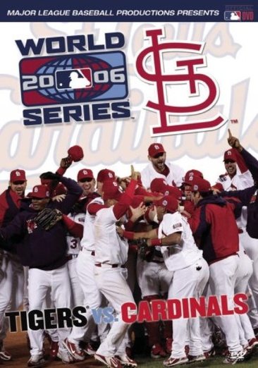 2006 World Series - Tigers vs. Cardinals (The Official Highlights MLB DVD Release) cover