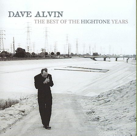 Dave Alvin: The Best Of The Hightone Years cover