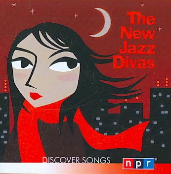 The New Jazz Divas: Discover Songs