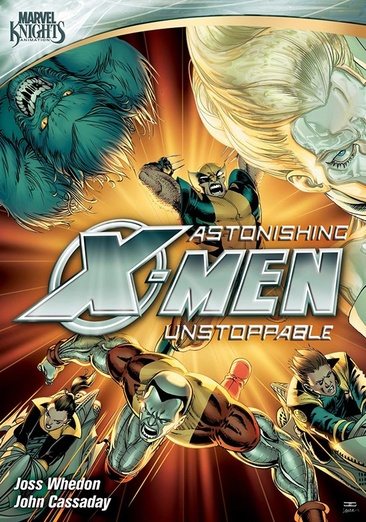 Marvel Knights: Astonishing X-Men Unstoppable cover