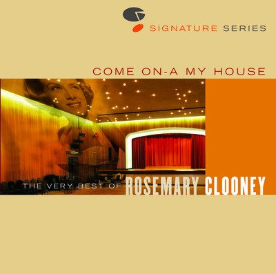 Come On A My House - The Very Best Of Rosemary Clooney - Jazz Signature Series cover