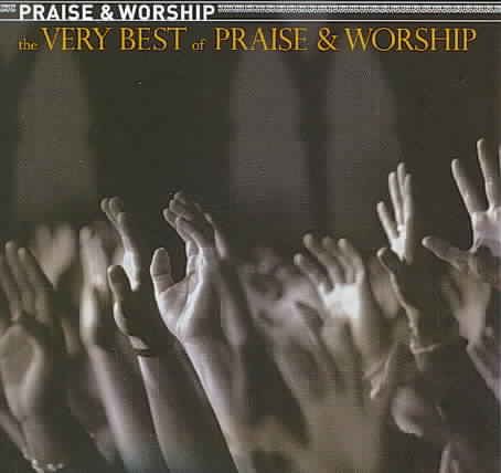 The Very Best Of Praise & Worship cover
