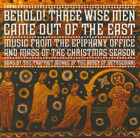Behold! Three Wise Men Came Out Of The East cover