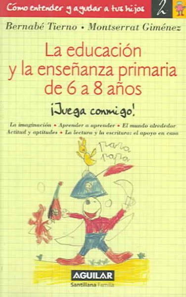 EDUCAR DE 6 A 8 AÑOS (Spanish Edition)