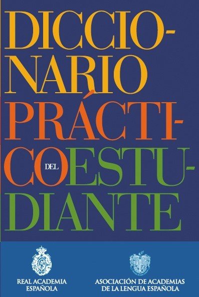 Diccionario Practico del Estudiante/ Student Dictionary (Spanish Edition)