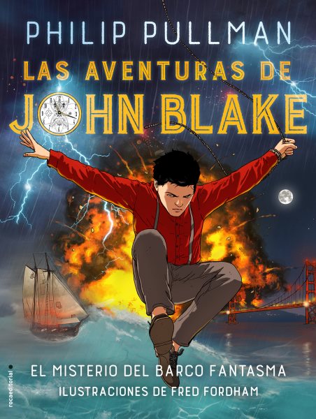 Las aventuras de John Blake / The Adventures of John Blake: El Misterio Del Barco Fantasma (Spanish Edition)