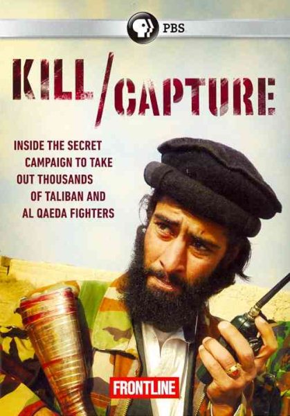 Frontline: Kill Capture: Can Us Get Out Afghanista