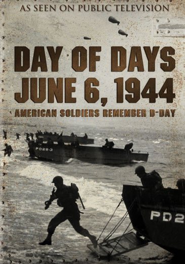 Day of Days: June 6 1944 - American Soldiers cover