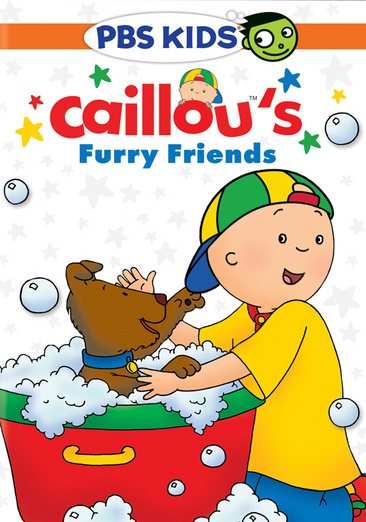 Caillou: Caillous Furry Friends cover