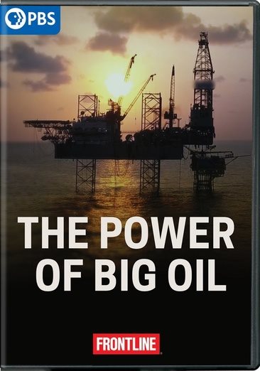 FRONTLINE: The Power of Big Oil DVD cover