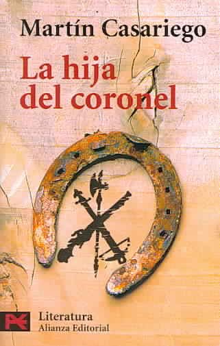 La hija del coronel (Literatura) (Spanish Edition) cover