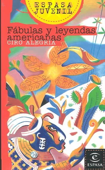 Fabulas leyendas América (Spanish Edition) cover