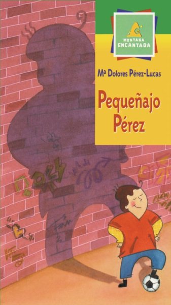 Pequeñajo Pérez (Leer es vivir) (Spanish Edition)