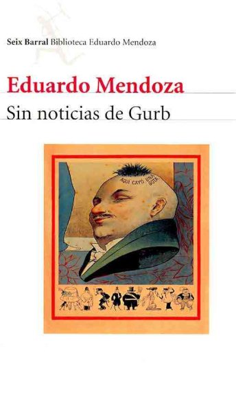 Sin noticias de Gurb (Spanish Edition) cover