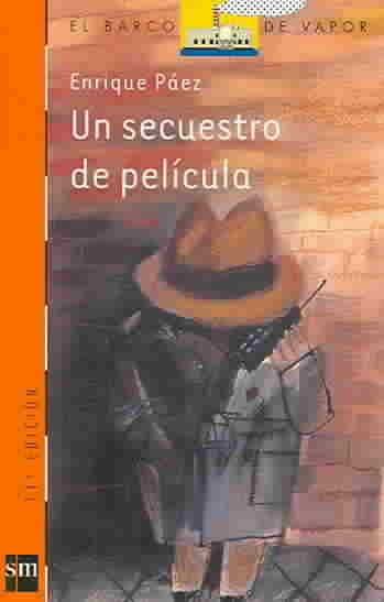 Un secuestro de película (El barco de vapor) (Spanish Edition) cover