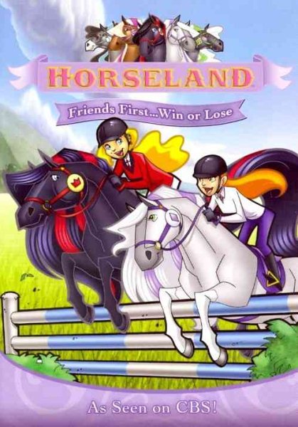 Horseland: Friends First... Win Or Lose cover