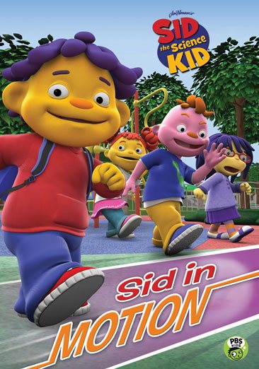 Sid the Science Kid: Sid in Motion
