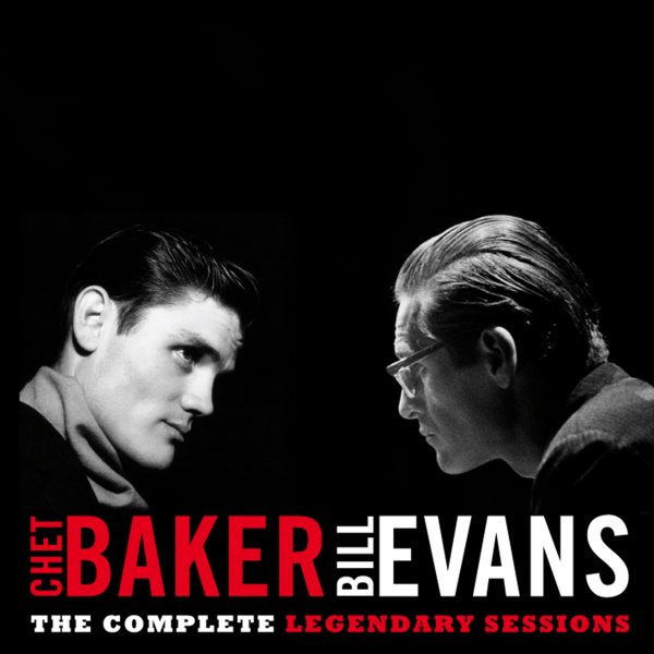 Chet Baker Bill Evans - The Complete Legendary Sessions cover