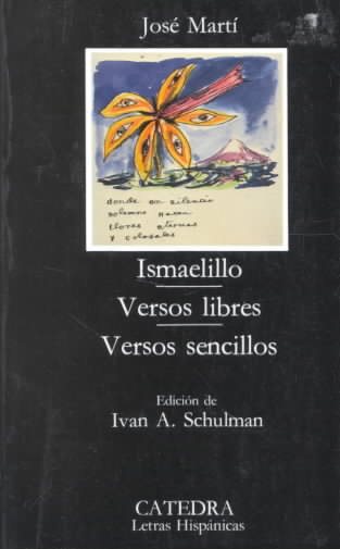 Ismaelillo: versos libres, versos sencillos cover