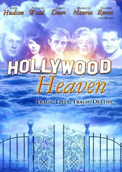 Hollywood Heaven: Tragic Lives Tragic Deaths cover