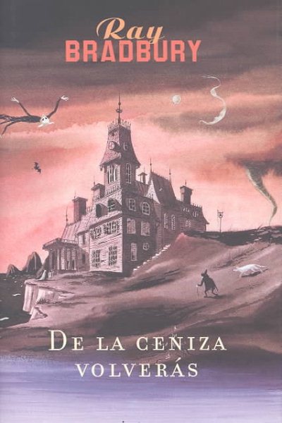 De la ceniza volverás (Spanish Edition) cover