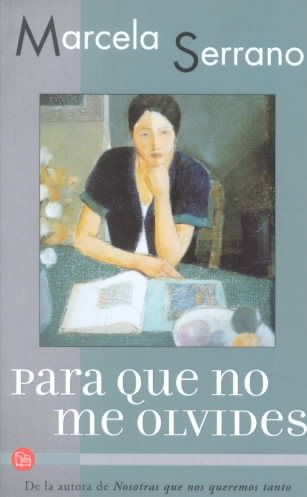 Para que no me olvides (Spanish Edition) cover