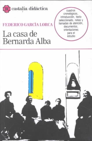 La Casa de Bernarda Alba (Castalia Didáctica) (Spanish Edition) cover
