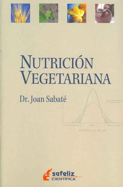 Nutricion Vegetariana/ Vegetarian Nutrition (Cientifica) (Spanish Edition)