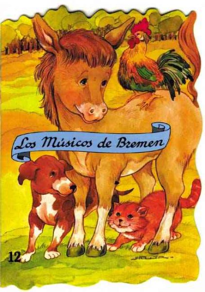 Los músicos de bremen (Troquelados clásicos series) (Spanish Edition)