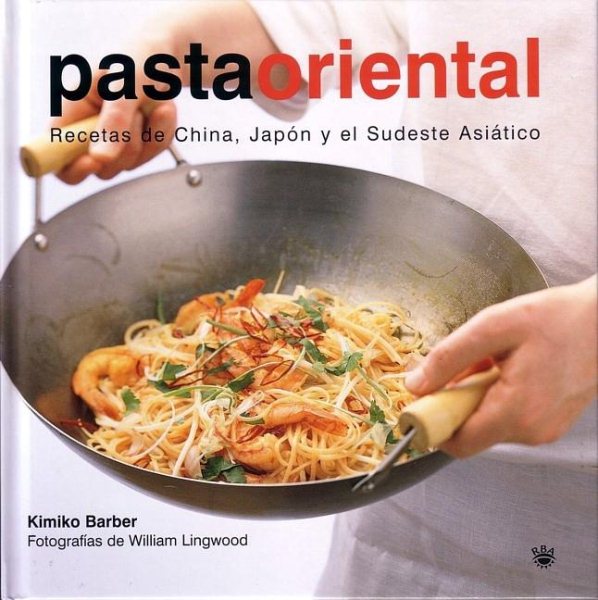 Pasta Oriental/easy Noodles (OTROS GASTRONOMÍA) (Spanish Edition)