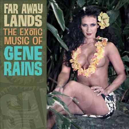 Far Away Lands--The Exotic Music of Gene Rains cover