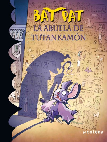 La abuela de Tutankamón (Serie Bat Pat 3) (Spanish Edition) cover