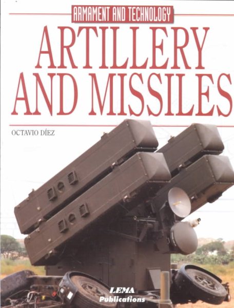 Artillery and Missiles (Armament and Technology Series) cover