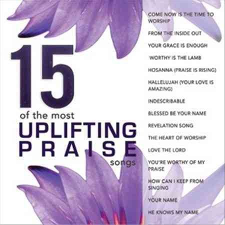 15 Of The Most Uplifting Praise Songs cover