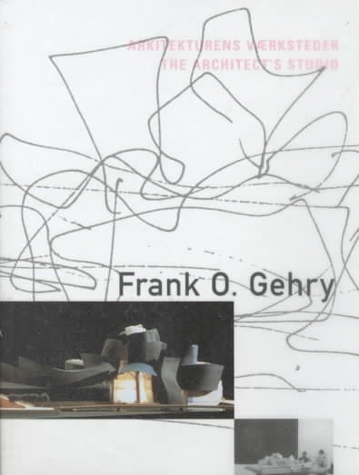 Frank O. Gehry: Arkitekturens Vaerksteder / The Architect's
