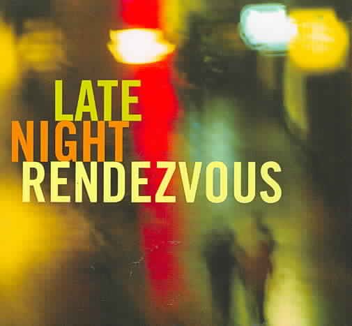 Late Night Rendezvous cover