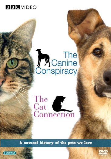 Canine Conspiracy, The /The Cat Connection