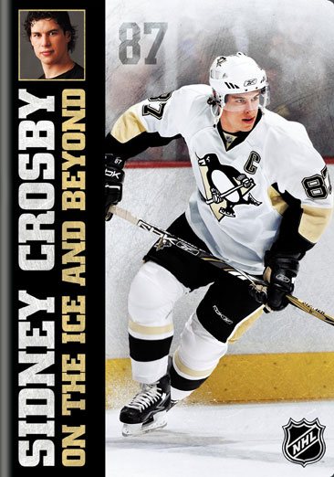 NHL Sidney Crosby: On the Ice and Beyond cover