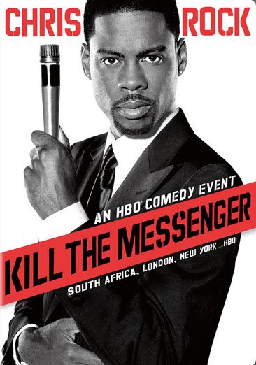 Chris Rock: Kill The Messenger