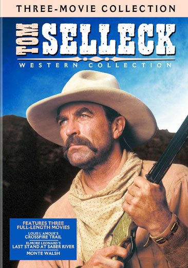 Tom Selleck Western Collection (Monte Walsh / Last Stand at Saber River / Crossfire Trail) cover