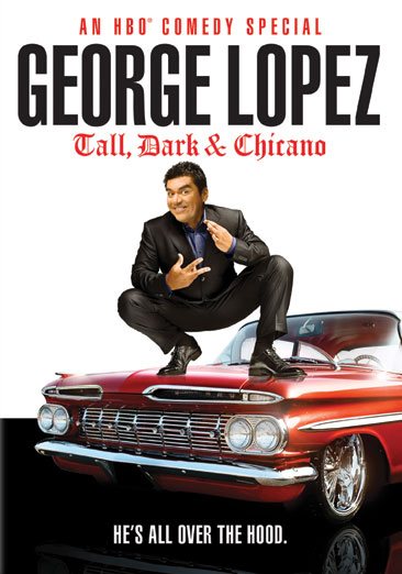 George Lopez: Tall, Dark & Chicano cover