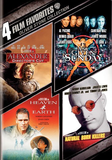 4 Film Favorites: Oliver Stone (Alexander: Director's Cut, Any Given Sunday: Director's Cut, Heaven and Earth, Natural Born Killers) cover