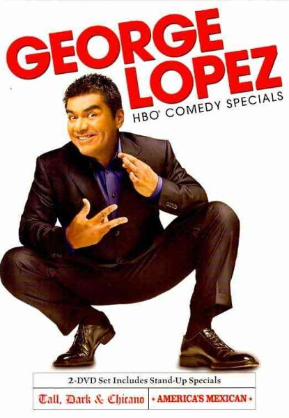 George Lopez: Tall Dark & Chicano / America's Mexican