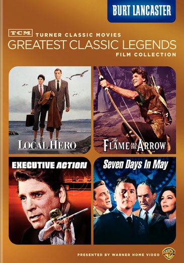 TCM Greatest Classic Legends Film Collection: Burt Lancaster (Local Hero / The Flame and the Arrow / Executive Action / Seven Days in May) cover