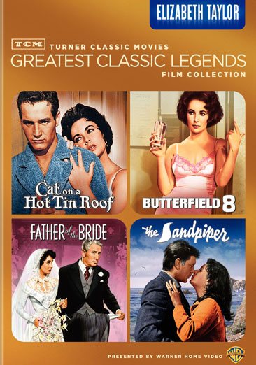 TCM Greatest Classic Legends Film Collection: Elizabeth Taylor (Cat on a Hot Tin Roof / Butterfield 8 / Father of the Bride / The Sandpiper) cover