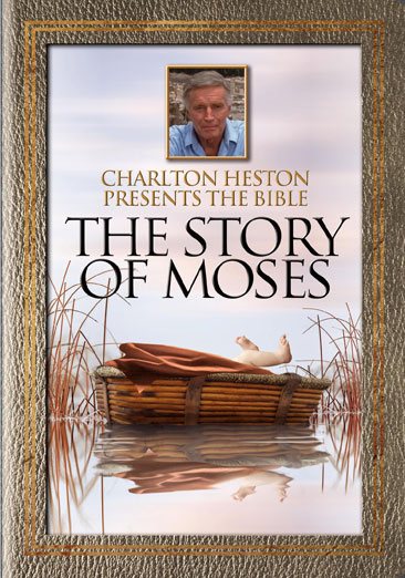 Charlton Heston Presents The Bible: The Story of Moses cover