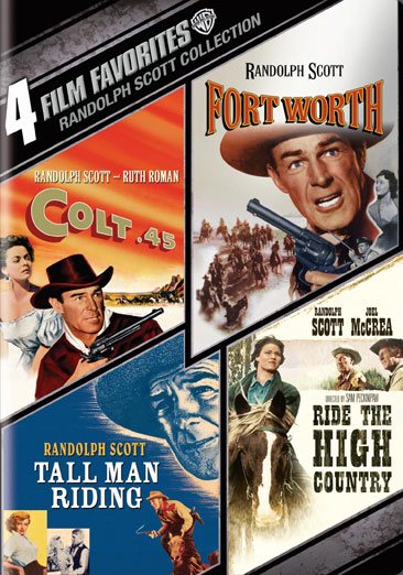 4 Film Favorites: Randolph Scott Westerns (Colt 45, Fort Worth, Tall Man Ridin, Ride The High Country) cover