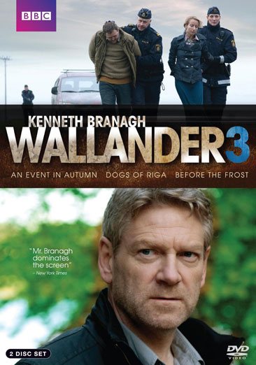 Wallander - Season 3: An Event in Autumn / Dogs of Riga / Before the Frost cover