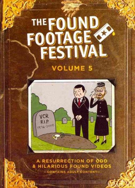 The Found Footage Festival: Volume 5 cover